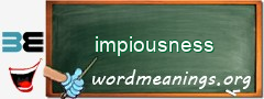 WordMeaning blackboard for impiousness